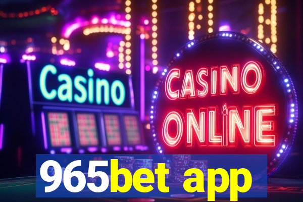 965bet app